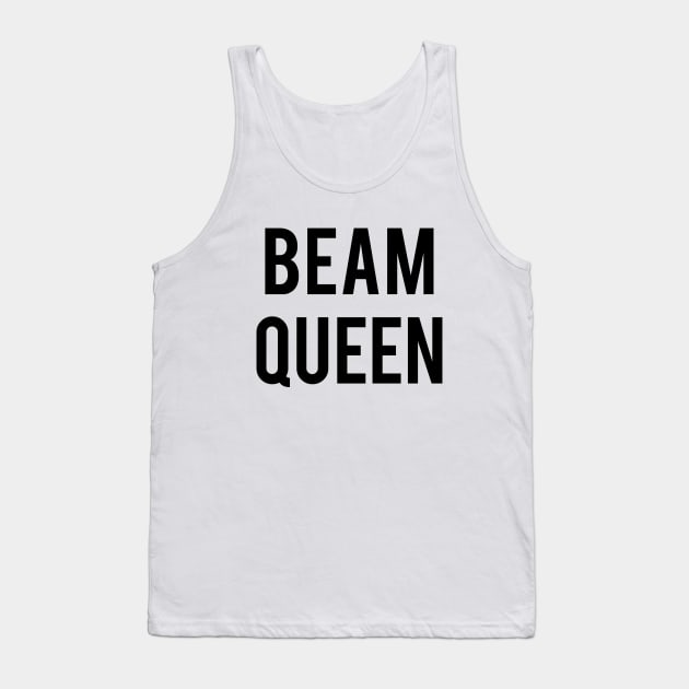 Beam Queen Tank Top by jordynslefteyebrow